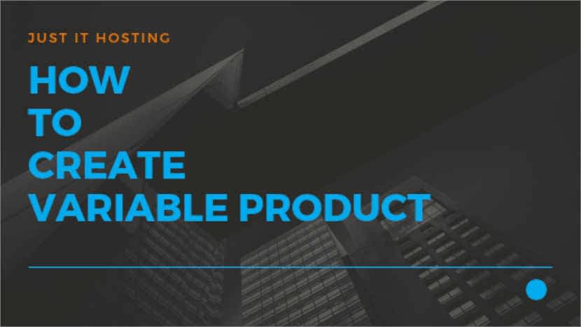 How to create Variable Product