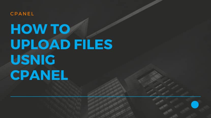 10 How to upload files usnig cPanel