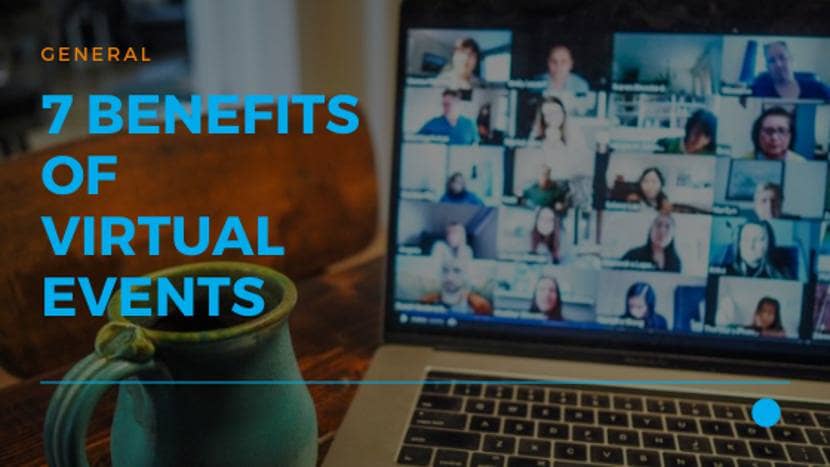 7 Benefits of Virtual Events 01