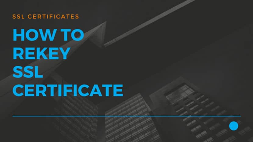 Rekey SSL Certificates